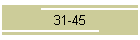 31-45
