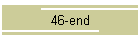 46-end